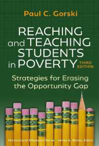 Reaching and Teaching Students in Poverty : Strategies for Erasing the Opportunity Gap (Multicultural Education Series) （3RD）