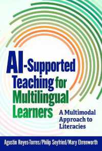 AI-Supported Teaching for Multilingual Learners : A Multimodal Approach to Literacies (Language and Literacy Series)