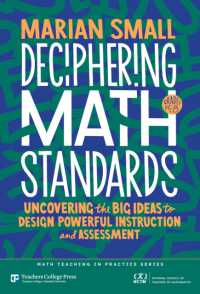 Deciphering Math Standards : Uncovering the Big Ideas to Design Powerful Instruction and Assessments (Grades K-8) (Math Teaching in Practice Series)