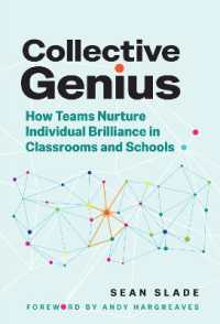 Collective Genius : How Teams Nurture Individual Brilliance in Classrooms and Schools
