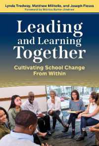 Leading and Learning Together : Cultivating School Change from within