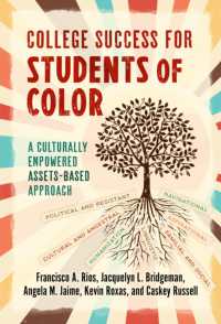 College Success for Students of Color : A Culturally Empowered, Assets-Based Approach