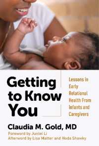 Getting to Know You : Lessons in Early Relational Health from Infants and Caregivers