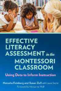 Effective Literacy Assessment in the Montessori Classroom : Using Data to Inform Instruction