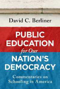 Public Education for Our Nation's Democracy : Commentaries on Schooling in America (Technology, Education—connections (the Tec Series))
