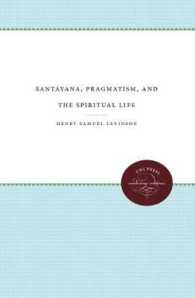 Santayana, Pragmatism, and the Spiritual Life