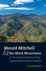 Mount Mitchell and the Black Mountains : An Environmental History of the Highest Peaks in Eastern America