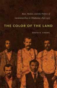 The Color of the Land : Race, Nation, and the Politics of Landownership in Oklahoma, 1832-1929