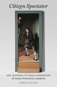 Citizen Spectator : Art, Illusion, and Visual Perception in Early National America (Published by the Omohundro Institute of Early American History and Culture and the University of North Carolina Press)