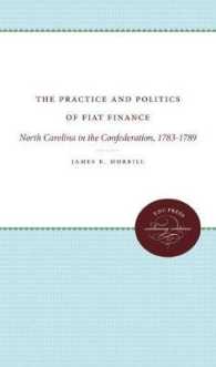 The Practice and Politics of Fiat Finance : North Carolina in the Confederation, 1783-1789