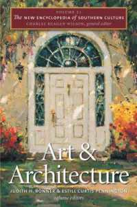 The New Encyclopedia of Southern Culture : Volume 21: Art and Architecture (The New Encyclopedia of Southern Culture)