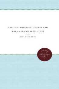 The Vice-Admiralty Courts and the American Revolution (Published by the Omohundro Institute of Early American History and Culture and the University of North Carolina Press)