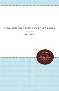 Benjamin Franklin and Polly Baker (Published by the Omohundro Institute of Early American History and Culture and the University of North Carolina Press)
