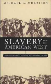 Slavery and the American West : The Eclipse of Manifest Destiny