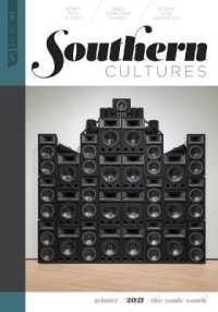 Southern Cultures: the Sonic South : Volume 27, Number 4 - Winter 2021 Issue