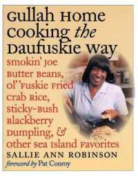 Gullah Home Cooking the Daufuskie Way : Smokin' Joe Butter Beans, Ol' 'Fuskie Fried Crab Rice, Sticky-Bush Blackberry Dumpling, and Other Sea Island Favorites