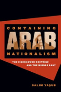 Containing Arab Nationalism : The Eisenhower Doctrine and the Middle East (The New Cold War History)