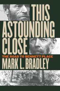 This Astounding Close : The Road to Bennett Place