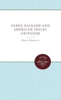 Vance Packard and American Social Criticism