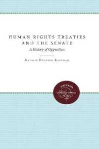 Human Rights Treaties and the Senate : A History of Opposition