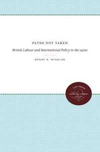 Paths not Taken : British Labour and International Policy in the 1920s