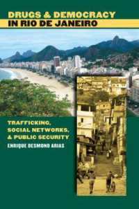 Drugs and Democracy in Rio De Janeiro : Trafficking, Social Networks, and Public Security