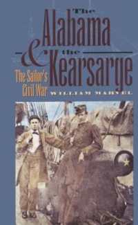 The Alabama and the Kearsarge : The Sailor's Civil War (Civil War America)