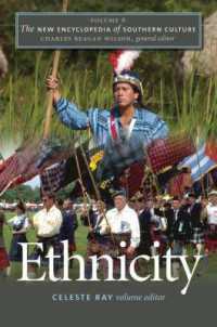 The New Encyclopedia of Southern Culture : Volume 6: Ethnicity (The New Encyclopedia of Southern Culture)