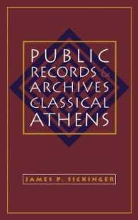 Public Records and Archives in Classical Athens (Studies in the History of Greece and Rome)
