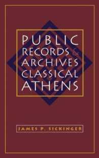 Public Records and Archives in Classical Athens (Studies in the History of Greece and Rome)