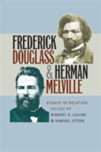 Frederick Douglass and Herman Melville : Essays in Relation