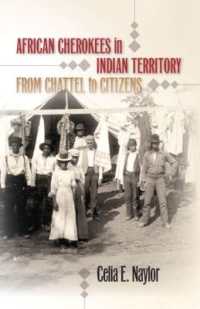 African Cherokees in Indian Territory : From Chattel to Citizens (The John Hope Franklin Series in African American History and Culture)