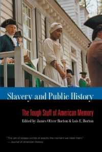 Slavery and Public History : The Tough Stuff of American Memory