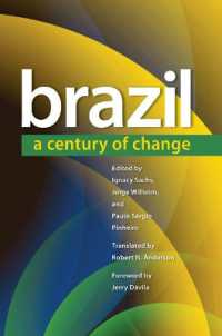 ブラジル：変化の一世紀<br>Brazil : A Century of Change (Latin America in Translation)