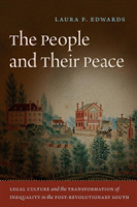 The People and Their Peace : Legal Culture and the Transformation of Inequality in the Post-Revolutionary South