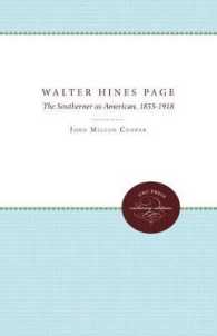 Walter Hines Page : The Southerner as American, 1855-1918