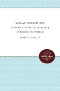 German Peasants and Agrarian Politics, 1914-1924 : The Rhineland and Westphalia