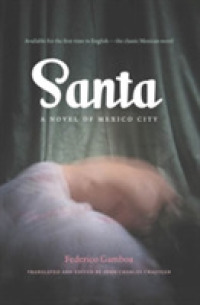 Santa : A Novel of Mexico City (Latin America in Translation)