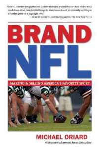Brand NFL : Making and Selling America's Favorite Sport （2ND）
