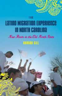 The Latino Migration Experience in North Carolina : New Roots in the Old North State