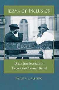 Terms of Inclusion : Black Intellectuals in Twentieth-Century Brazil
