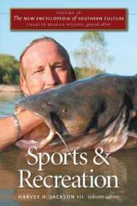 The New Encyclopedia of Southern Culture : Volume 16: Sports and Recreation (The New Encyclopedia of Southern Culture)