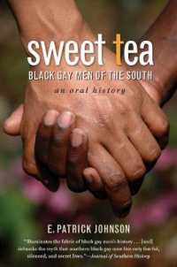 Sweet Tea : Black Gay Men of the South （2ND）