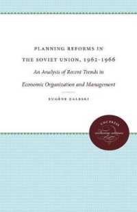 Planning Reforms in the Soviet Union, 1962-1966 : An Analysis of Recent Trends in Economic Organization and Management (Unc Press Enduring Edition)