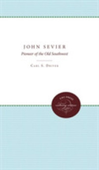 John Sevier : A Pioneer of the Old Southwest