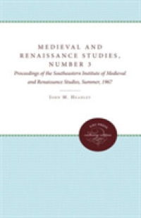 Medieval and Renaissance Studies, Number 3 : Proceedings of the Southeastern Institute of Medieval and Renaissance Studies, Summer, 1967