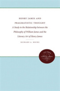 Henry James and Pragmatistic Thought : A Study in the Relationship between the Philosophy of William James and the Literary Art of Henry James