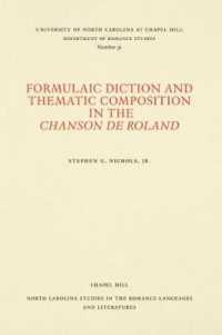Formulaic Diction and the Thematic Composition in the Chanson De Roland (North Carolina Studies in the Romance Languages and Literatures)