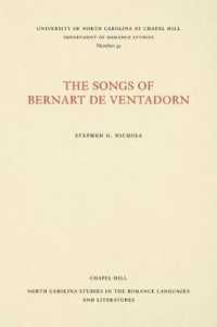 The Songs of Bernart De Ventadorn (North Carolina Studies in the Romance Languages and Literatures)