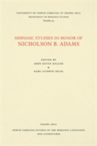 Hispanic Studies in Honor of Nicholson B. Adams (North Carolina Studies in the Romance Languages and Literatures)